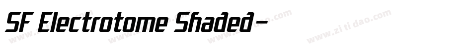 SF Electrotome Shaded字体转换